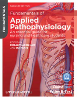 Nair, Muralitharan - Fundamentals of Applied Pathophysiology: An Essential Guide for Nursing and Healthcare Students, e-bok