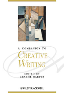 Harper, Graeme - A Companion to Creative Writing, e-kirja