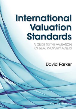 Parker, David - International Valuation Standards: A Guide to the Valuation of Real Property Assets, e-kirja