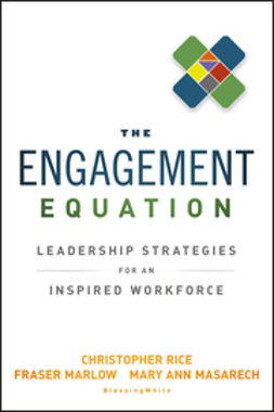 Rice, Christopher - The Engagement Equation: Leadership Strategies for an Inspired Workforce, ebook