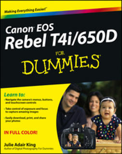 King, Julie Adair - Canon EOS Rebel T4i/650D For Dummies, ebook