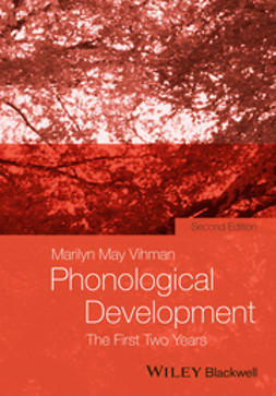 Vihman, Marilyn May - Phonological Development: The First Two Years, e-bok