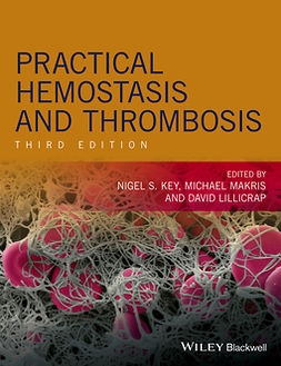 Key, Nigel S. - Practical Hemostasis and Thrombosis, ebook
