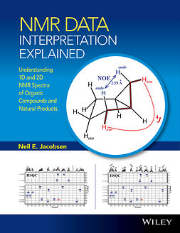 Jacobsen, Neil E. - NMR Data Interpretation Explained: Understanding 1D and 2D NMR Spectra of Organic Compounds and Natural Products, ebook