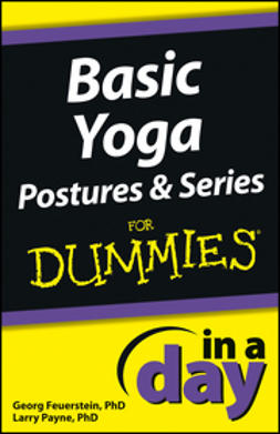 Feuerstein, Georg - Basic Yoga Postures and Series In A Day For Dummies, e-bok