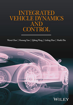 Chen, Wuwei - Integrated Vehicle Dynamics and Control, e-kirja