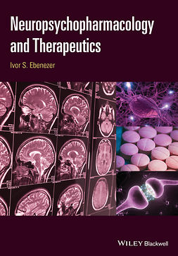 Ebenezer, Ivor - Neuropsychopharmacology and Therapeutics, e-kirja