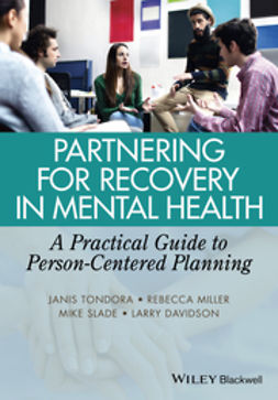 Tondora, Janis - Partnering for Recovery in Mental Health: A Practical Guide to Person-Centered Planning, ebook