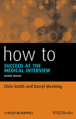 Meeking, Darryl - How to Succeed at the Medical Interview, ebook