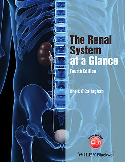 O'Callaghan, Christopher - The Renal System at a Glance, e-kirja