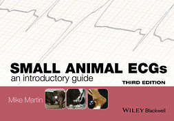 Martin, Mike - Small Animal ECGs: An Introductory Guide, ebook