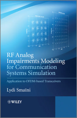 Smaini, Lydi - RF Analog Impairments Modeling for Communication Systems Simulation: Application to OFDM-based Transceivers, ebook