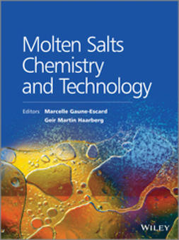 Gaune-Escard, Marcelle - Molten Salts Chemistry and Technology, ebook