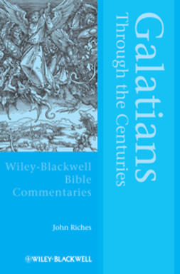Riches, John - Galatians Through the Centuries, ebook