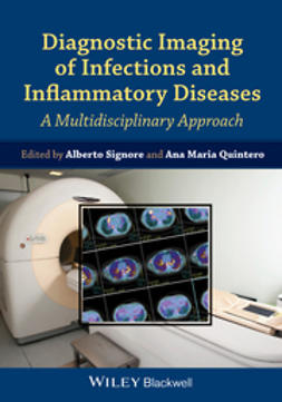 Signore, Alberto - Diagnostic Imaging of Infections and Inflammatory Diseases: A Multidiscplinary Approach, ebook