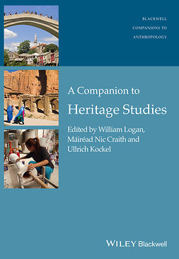 Craith, Máir&eacute;ad Nic - A Companion to Heritage Studies, e-bok