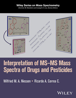 C., Ricardo A. Correa - Interpretation of MS-MS Mass Spectra of Drugs and Pesticides, ebook