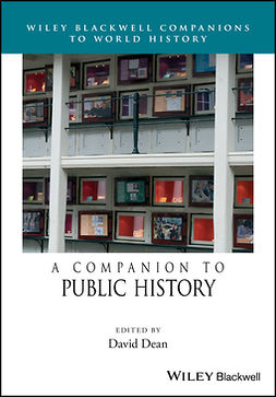 Dean, David M. - A Companion to Public History, e-bok