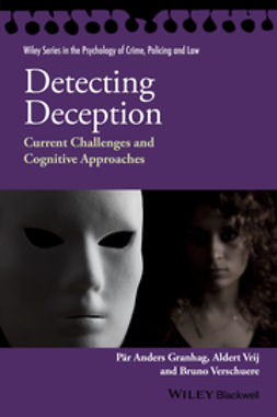 Granhag, P&auml;r Anders - Detecting Deception: Current Challenges and Cognitive Approaches, ebook