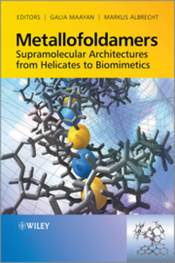 Albrecht, Markus - Metallofoldamers: Supramolecular Architectures from Helicates to Biomimetics, ebook
