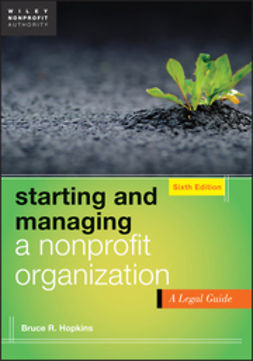Hopkins, Bruce R. - Starting and Managing a Nonprofit Organization: A Legal Guide, ebook