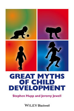 Hupp, Stephen - Great Myths of Child Development, ebook