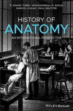 Agutter, Paul - History of Anatomy: An International Perspective, e-bok