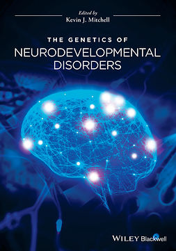 Mitchell, K. - The Genetics of Neurodevelopmental Disorders, ebook