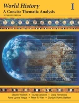 Wallech, Steven - World History, A Concise Thematic Analysis, e-kirja