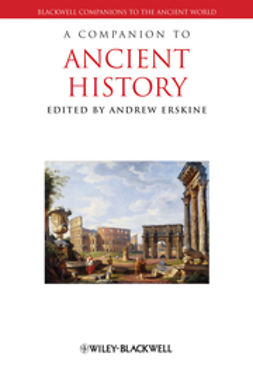 Erskine, Andrew - A Companion to Ancient History, ebook