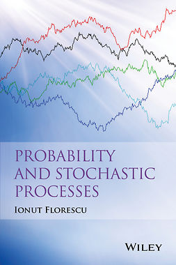 Florescu, Ionut - Probability and Stochastic Processes, e-bok