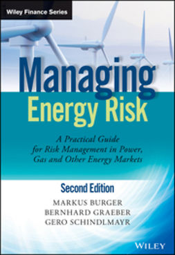 Burger, Markus - Managing Energy Risk: An Integrated View on Power and Other Energy Markets, e-bok