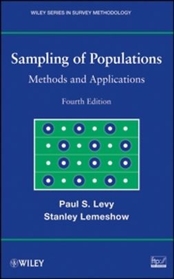 Levy, Paul S. - Sampling of Populations: Methods and Applications, ebook