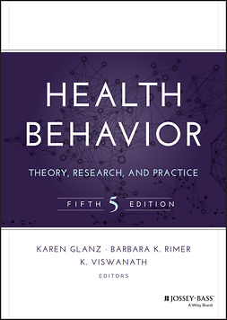 Glanz, Karen - Health Behavior: Theory, Research, and Practice, ebook