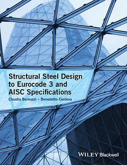 Bernuzzi, Claudio - Structural Steel Design to Eurocode 3 and AISC Specifications, e-kirja