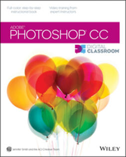Smith, Jennifer - Photoshop CC Digital Classroom, ebook
