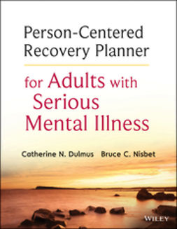 Dulmus, Catherine N. - Person-Centered Recovery Planner for Adults with Serious Mental Illness, ebook