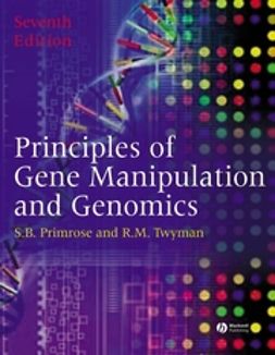 Primrose, Sandy B. - Principles of Gene Manipulation and Genomics, e-kirja