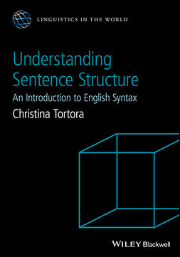Tortora, Christina - Understanding Sentence Structure: An Introduction to English Syntax, ebook