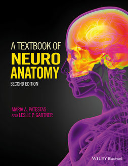 Gartner, Leslie P. - A Textbook of Neuroanatomy, ebook