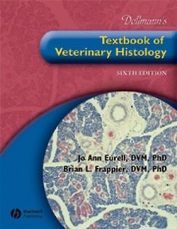 Eurell, Jo Ann - Dellmann's Textbook of Veterinary Histology, e-bok