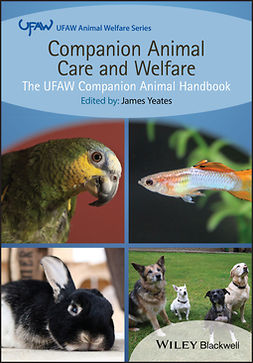 Yeates, James - Companion Animal Care and Welfare: The UFAW Companion Animal Handbook, e-kirja