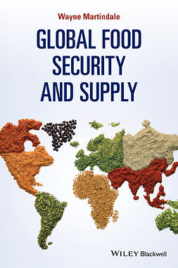 Martindale, Wayne - Global Food Security and Supply, ebook