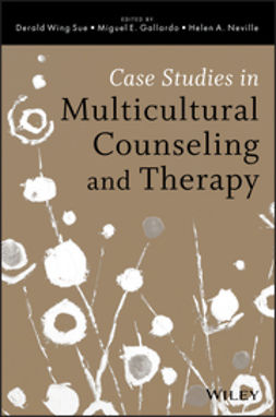 Sue, Derald Wing - Case Studies in Multicultural Counseling and Therapy, ebook
