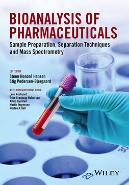 Hansen, Steen Honoré - Bioanalysis of Pharmaceuticals: Sample Preparation, Separation Techniques and Mass Spectrometry, ebook