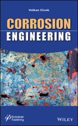 Cicek, Volkan - Corrosion Engineering, e-bok