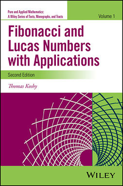 Koshy, Thomas - Fibonacci and Lucas Numbers with Applications, Volume 1, e-bok