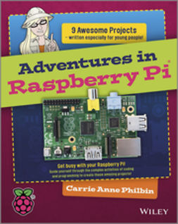 Philbin, Carrie Anne - Adventures In Raspberry Pi, e-kirja