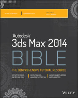 Murdock, Kelly L. - Autodesk 3ds Max 2014 Bible, ebook