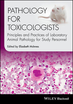 McInnes, Elizabeth - Pathology for Toxicologists: Principles and Practices of Laboratory Animal Pathology for Study Personnel, e-bok